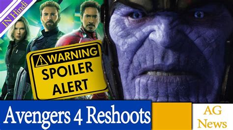 avengers 4 reshoots set for this summer ag media news youtube