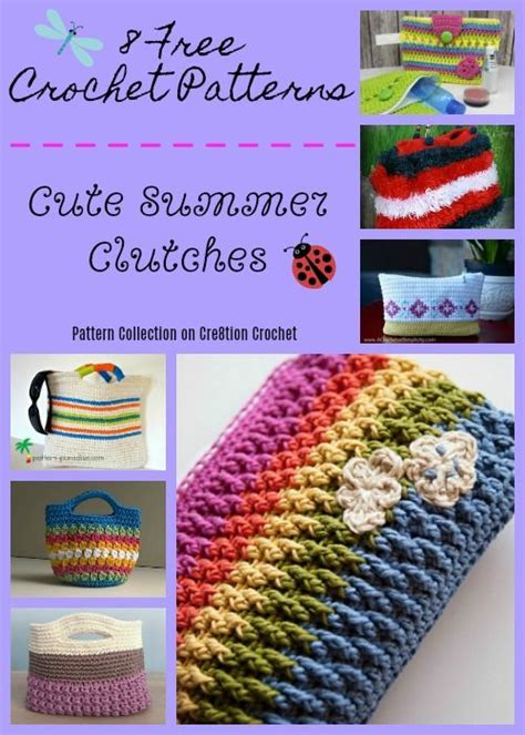 Longer days, warmer weather, and more opportunities to be outdoors. Cute Summer Clutches Pattern Collection | Clutch pattern ...