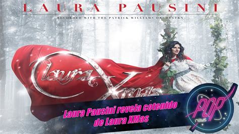 Laura Pausini Revela Contenido De Laura Xmas Youtube