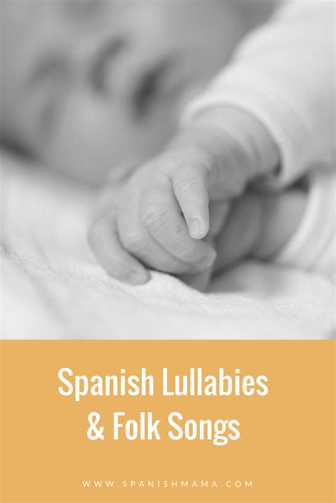 Spanish Lullabies 20 Popular Songs With Lyrics Lullabies Folk Song