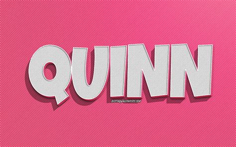 K Free Download Quinn Pink Lines Background With Names Quinn Name Female Names Quinn