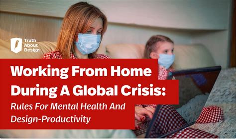 Working From Home During A Global Crisis Rules For Managing Mental