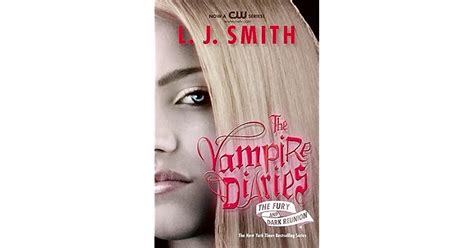 The Fury Dark Reunion The Vampire Diaries 3 4 By Lj Smith