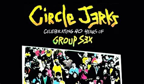 40 Anos De Group Sex Do Circle Jerks Alma Londrina Rádio Web