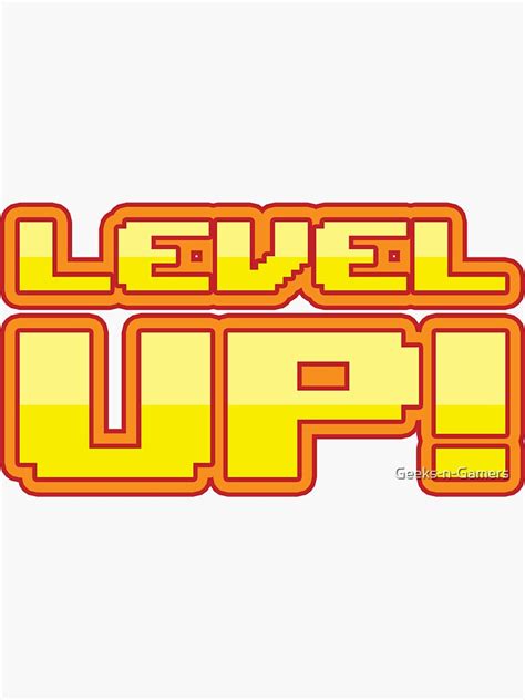 Level Up Sticker For Sale By Geeks N Gamers Redbubble