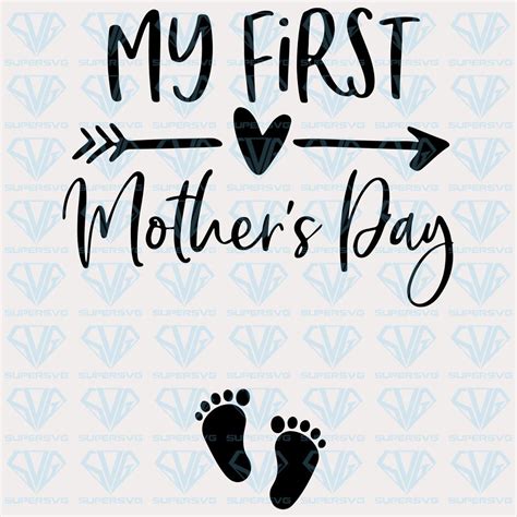 First Mothers Day Mothers Love Happy Mothers Day Silhouette Cameo