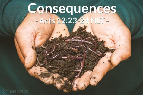 Consequences Acts 12 23 24 Unstoppable