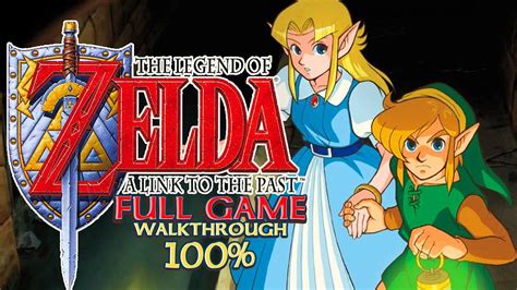 The Legend Of Zelda A Link To The Past Full Game Walkthrough 100