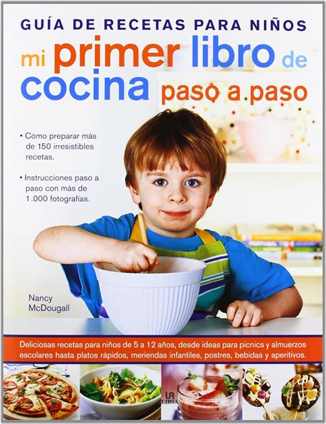 Mi Primer Libro De Cocina Paso A Paso Guia De Recetas Para Niños