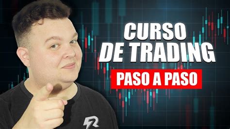 Curso De Trading Desde Cero Gratis Para Principiantes Youtube