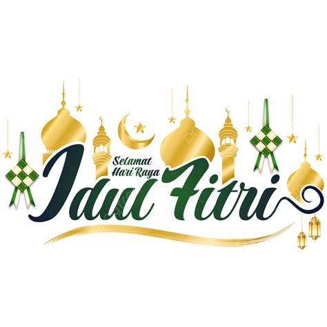 Letras Salamat Hari Raya Idul Fitri Festival Musulmán Png Idul Fitri