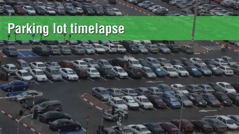 Parking Lot Time Lapse Youtube