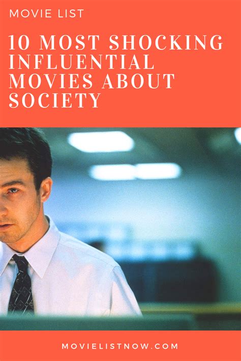 10 Most Shocking Influential Movies About Society Page 2 Of 5 Movie List Now Movie List