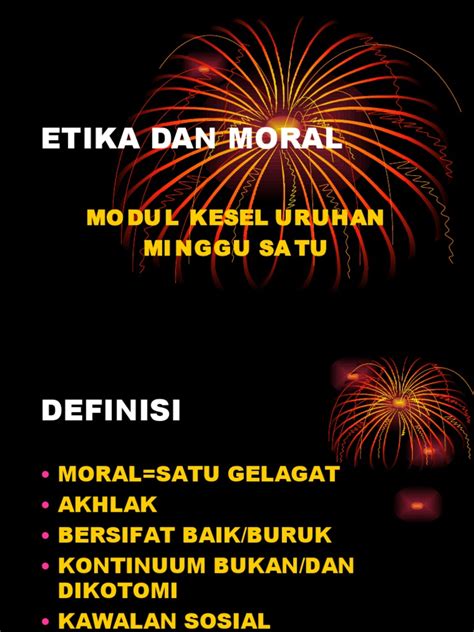May 28, 2012 · pengertian akhlak akhlak dari segi bahasa: Etika Dan Moral