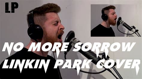 No More Sorrow Linkin Park Vocal Cover Youtube