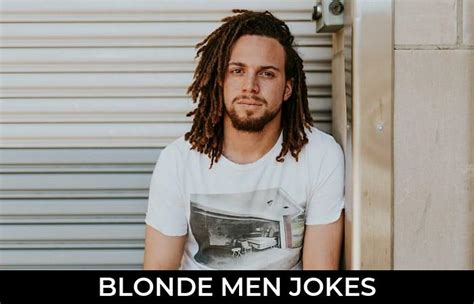 52 Blonde Men Jokes And Funny Puns Jokojokes