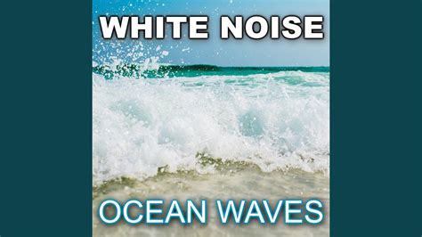 White Noise Ocean Waves Extended Youtube