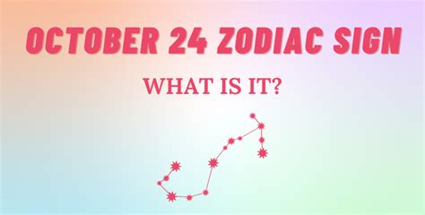 October 24 Zodiac Sign Explained So Syncd Personality Dating