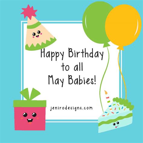 Happy Birthday May Babies Jeni Ro Designs