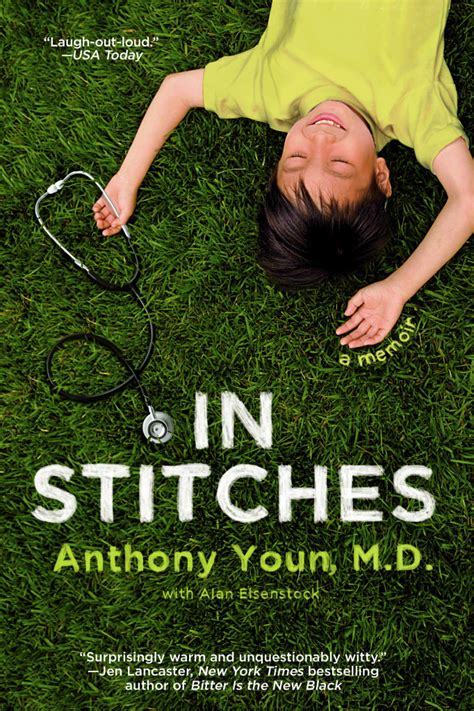 In Stitches By Dr Anthony Youn Humorous Med School Memoir