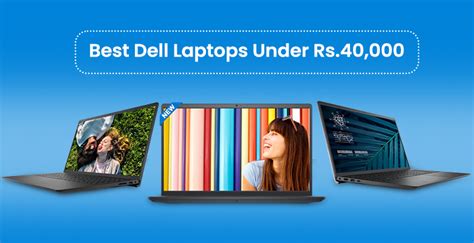 Best Dell Laptops Under Rs40000 Top 5 Below 40k