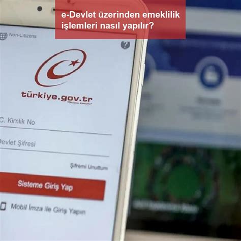 E-Devlet üzerinden Emeklilik Işlemleri Nasıl Yapılır?