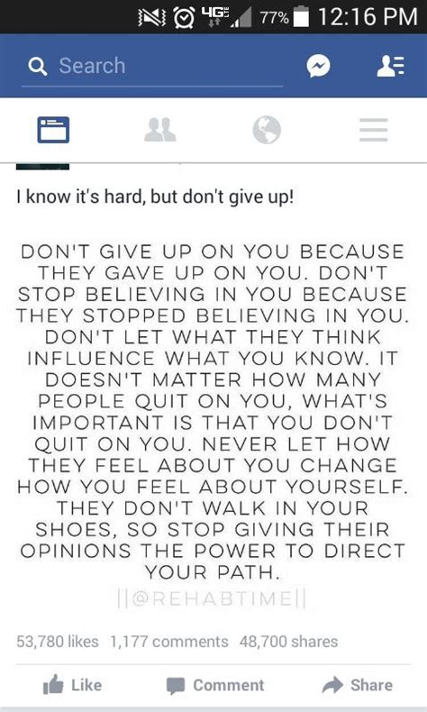Pin By Carla Chipman On Being Woman You Gave Up Dont Stop Believing Don T Give Up