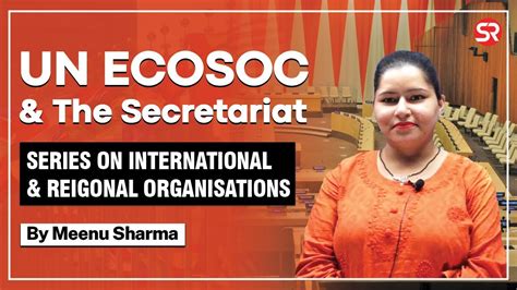 Un Ecosoc And The Secretariat Youtube