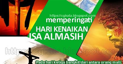 Selamat pagi dan semoga hari ini diberikan kelancaran dalam pekerjaan, cita cita dan sehat selalu. SELAMAT HARI KENAIKAN ISA ALMASIH! BERIKUT UCAPAN YANG ...