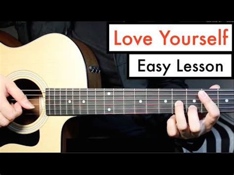 Well, here's the perfect breakup song you can express your pain with. Love Yourself - Justin Bieber - Guitar Lesson (Tutorial ...