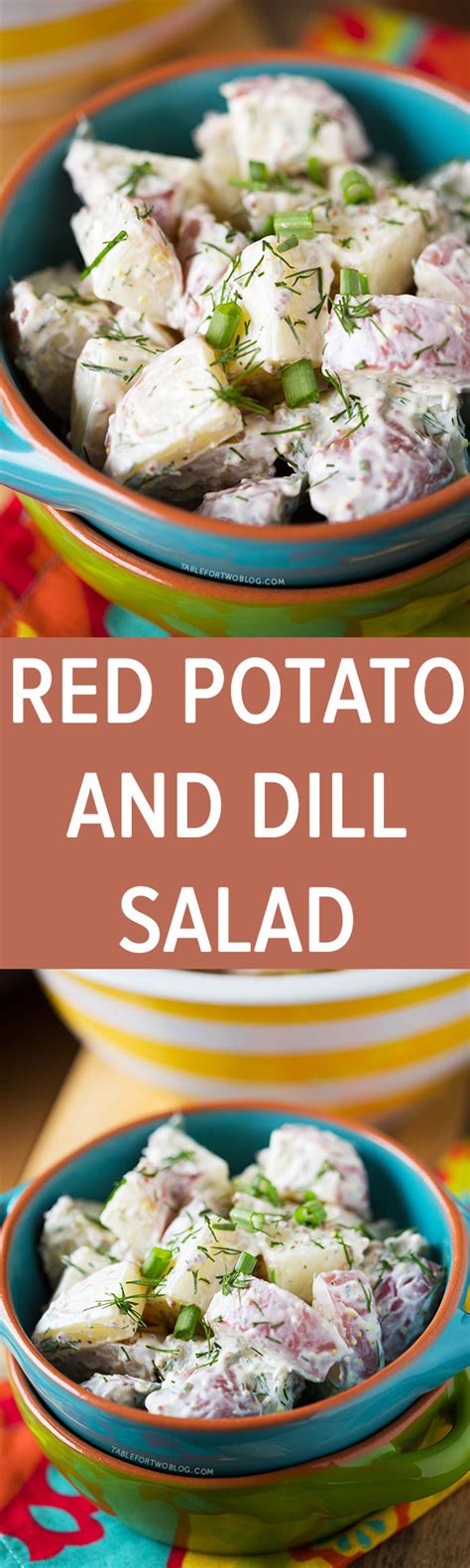 Here are simple potato recipes for kids which inevitably make them drool. Healthy Red Potato and Dill Salad - Table for Two