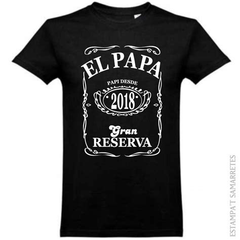 Camiseta El Papa Abuelo Gran Reserva — Estampat Samarretes
