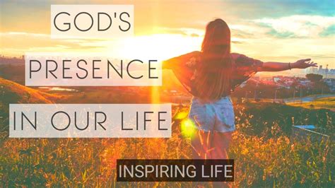 Gods Presence In Our Life Inspirational And Motivational Video