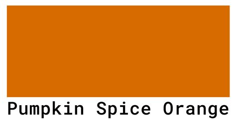 Pumpkin Spice Orange Color Codes The Hex Rgb And Cmyk Values That