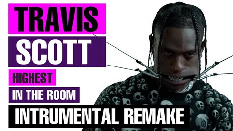 How To Travis Scott Highest In The Room Remake Free Project File