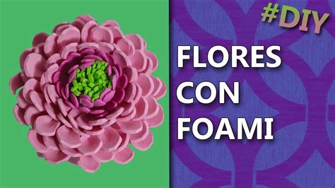 25 Mejor Buscando Flores En Foami Faciles De Hacer Alyshia Kanters Blogs