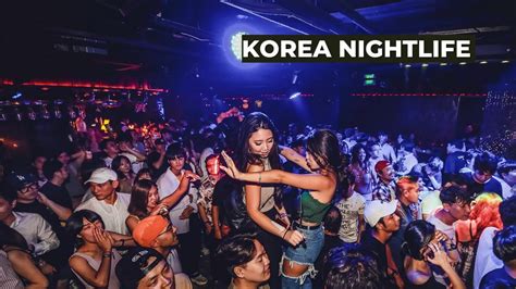 South Korea Nightlife My Crazy Experience Youtube
