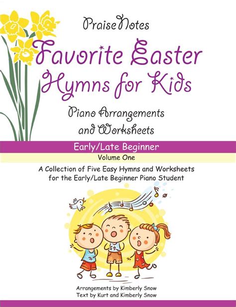 Favorite Easter Hymns For Kids Volume 1 Praisenotes Easter Hymns