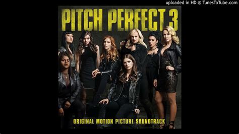 Pitch perfect 3 (2017) soundtracks on imdb: Pitch Perfect 3 - Riff Off (Official Audio Soundtrack ...