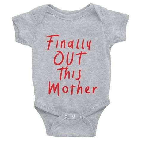 Finally Out This Mother Infant Bodysuit New Baby Baby Fashion Baby Humor Funny Fun Grey