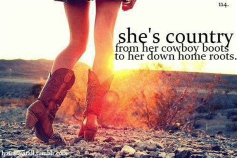 Country Girl Country Song Quotes Country Lyrics Country Music Lyrics