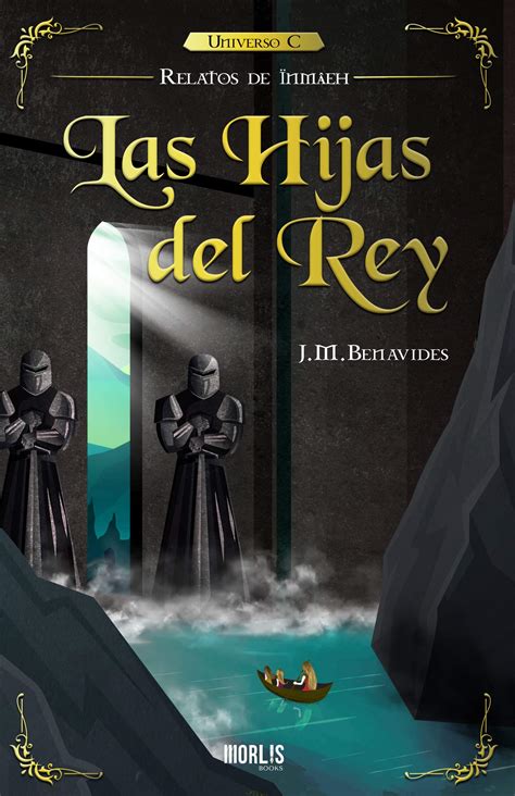 Las Hijas Del Rey Relatos De Inmaeh Nº 1 By Jm Benavides Goodreads