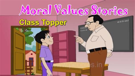 Class Topper Moral Values For Kids Moral Lessons For Children