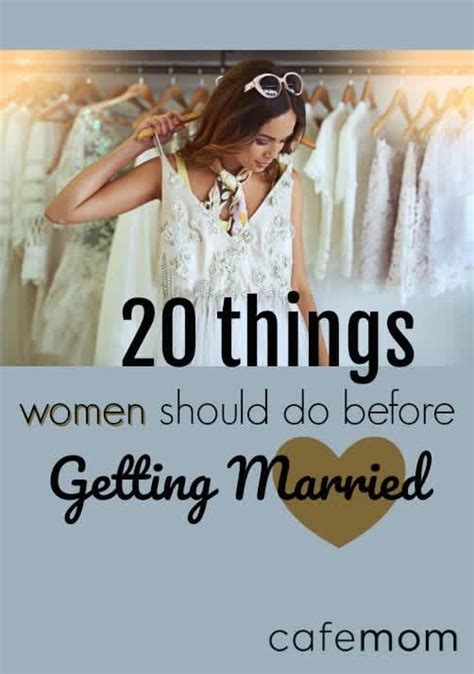 20 things every woman should do before she gets married