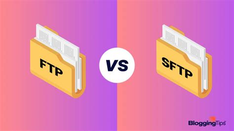 FTP Vs SFTP Similarities Differences When To Use Each