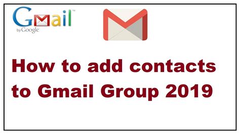 How To Add Contacts To Gmail Group 2019 Youtube