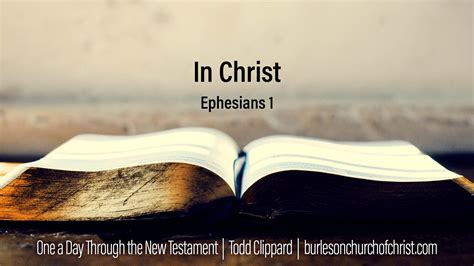 Ephesians 1 In Christ Burleson Church Of Christ