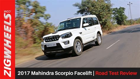 2017 Mahindra Scorpio Facelift Road Test Review Youtube