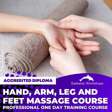 Hand Arm Leg And Feet Massage Practitioner Accredited Diploma