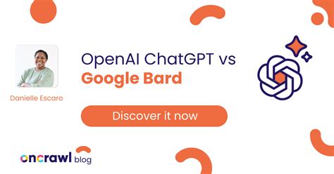 OpenAI ChatGPT Vs Google Bard